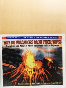 Gilda Berger - Why Do Volcanoes Blow Their Tops? [antikvár]