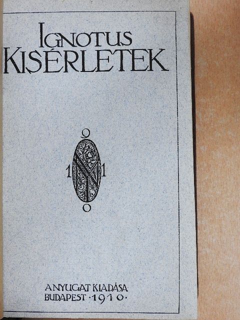 Ignotus - Kisérletek [antikvár]