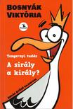 BOSNYÁK VIKTÓRIA - A sirály a király?