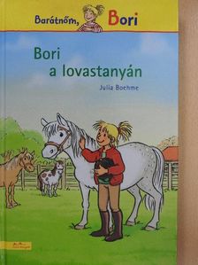 Julia Boehme - Bori a lovastanyán [antikvár]