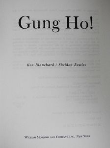 Ken Blanchard - Gung Ho! [antikvár]