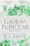 L. J. Shen - Thorne Princess - Megtört hercegnő [eKönyv: epub, mobi]