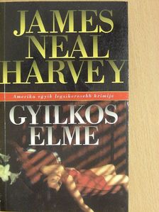 James Neal Harvey - Gyilkos elme [antikvár]