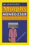 Sir Jolin Folder - Murphy menedzser törvénykönyve [antikvár]