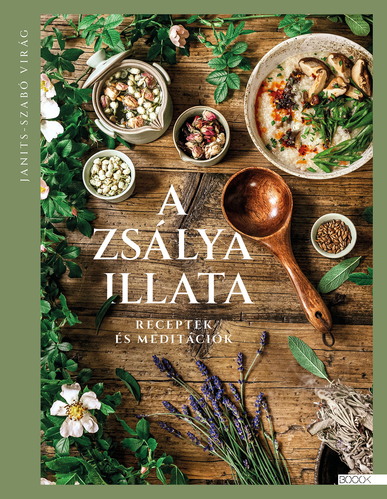 Janits-Szabó Virág - A zsálya illata