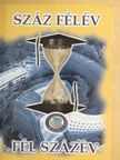 Tamás Ferenc - Száz félév - Fél százév/Veszprémi MéTa [antikvár]