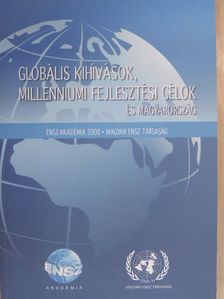 Baksa Adrienn - Globális kihívások, millenniumi fejlesztési célok és Magyarország [antikvár]