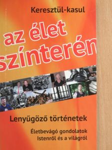 Kornelius Novak - Keresztül-kasul az élet színterén [antikvár]