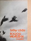 Szűtsy Lóránt - Boldog vadászévek [antikvár]