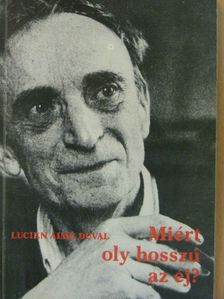 Lucien Aimé Duval - Miért oly hosszú az éj? [antikvár]