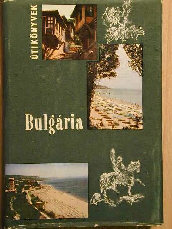 Bács Gyula - Bulgária [antikvár]