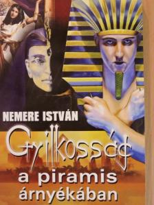 Nemere István - Gyilkosság a piramis árnyékában [antikvár]
