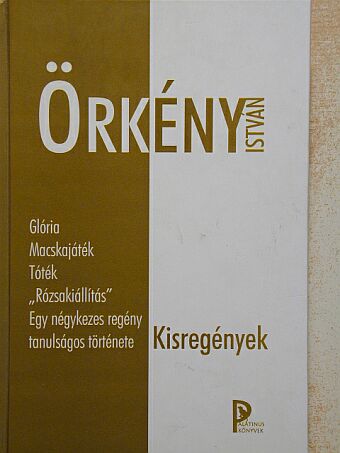 Örkény István - Kisregények [antikvár]