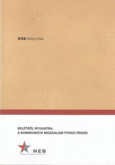 Kiss Réka, Soós Viktor Attila - Keletről nyugatra [antikvár]