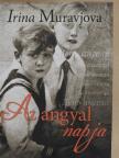 Irina Muravjova - Az angyal napja [antikvár]