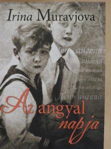 Irina Muravjova - Az angyal napja [antikvár]