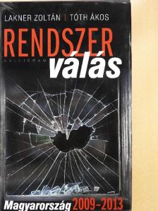 Lakner Zoltán - Rendszerválás [antikvár]