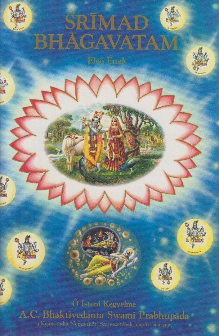 A. C. BHAKTIVEDANTA SWAMI PRABHUPÁDA - Srímad Bhágavatam - Első ének [antikvár]