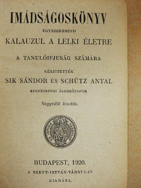Schütz Antal - Imádságoskönyv [antikvár]