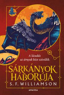 S. F. Williamson - Sárkányok háborúja [eKönyv: epub, mobi]