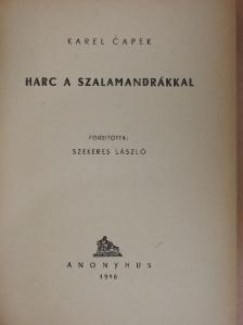 Karel Čapek - Harc a szalamandrákkal [antikvár]