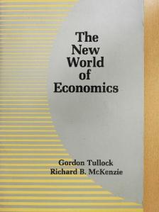 Gordon Tullock - The New World Of Economics [antikvár]