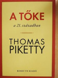 Thomas Piketty - A tőke a 21. században [antikvár]