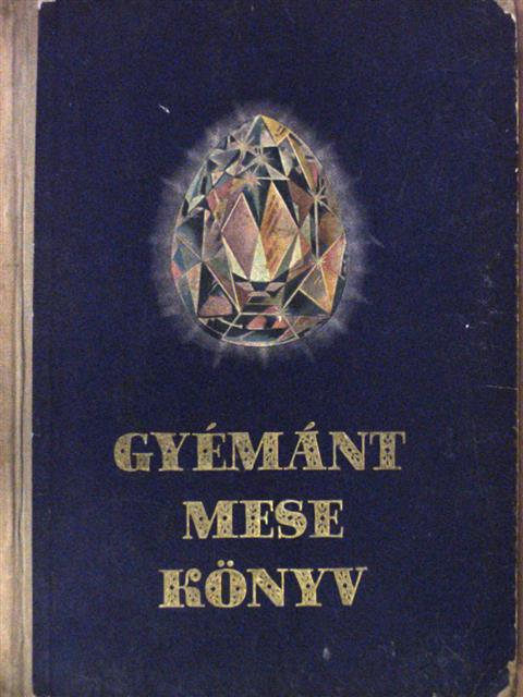 Ács Kató - Gyémánt mesekönyv [antikvár]
