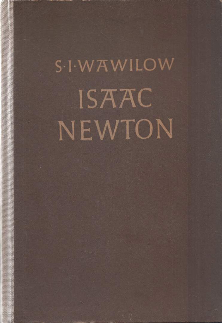 S.I. Wawilow - Isaac Newton (német) [antikvár]