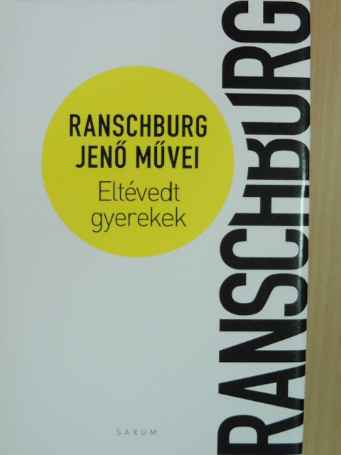 Ranschburg Jenő - Eltévedt gyerekek [antikvár]