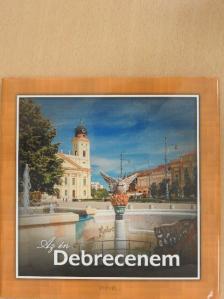 Az én Debrecenem  [antikvár]