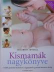 Elizabeth Fenwick - Kismamák nagykönyve [antikvár]