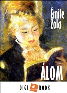 Émile Zola - Álom [eKönyv: epub, mobi]