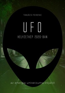 Takács Ferenc - UFO helyzetkép 2020-ban [eKönyv: epub, mobi]