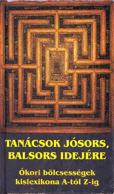 Vágó Gy. Zsuzsanna - Tanácsok jósors, balsors idejére [antikvár]