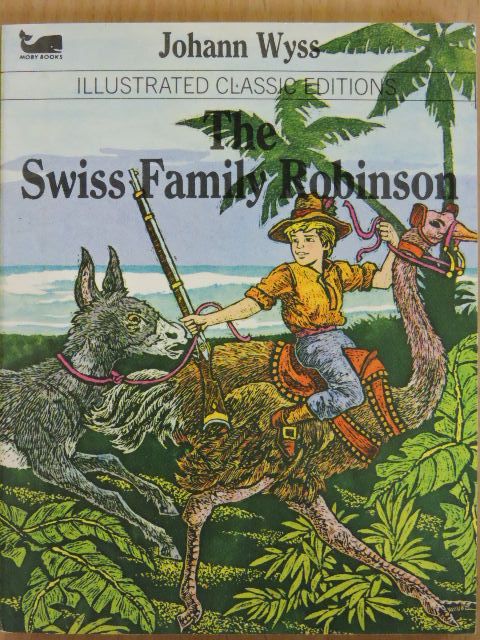 Johann Wyss - The Swiss Family Robinson [antikvár]