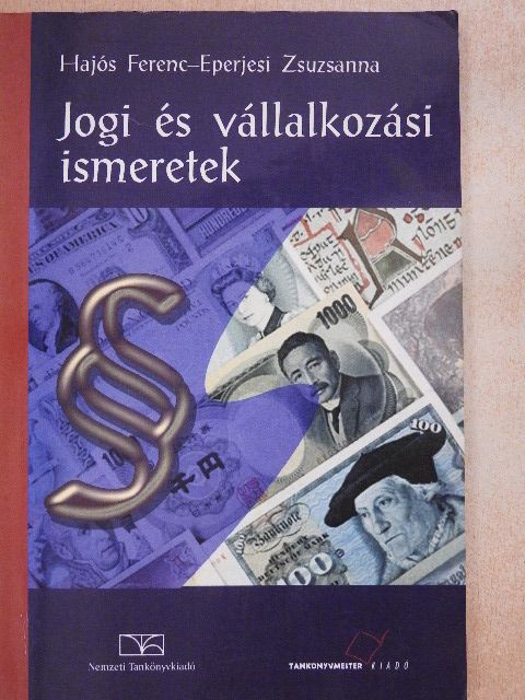 Eperjesi Zsuzsanna - Jogi és vállalkozási ismeretek [antikvár]