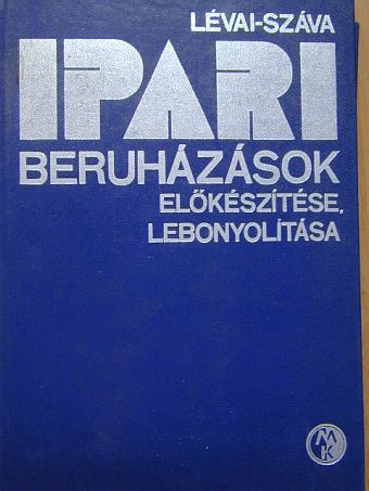 Apor Dénesné - Ipari beruházások előkészítése, lebonyolítása [antikvár]