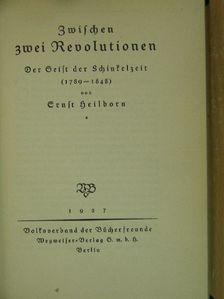 Ernst Heilborn - Zwischen zwei Revolutionen (gótbetűs) [antikvár]