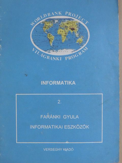 Faránki Gyula - Informatikai eszközök [antikvár]