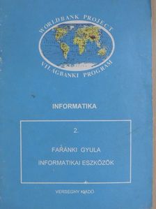 Faránki Gyula - Informatikai eszközök [antikvár]