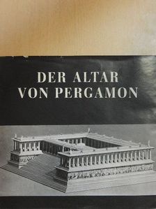 Dr. Elisabeth Rohde - Der altar von Pergamon [antikvár]