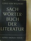 Gero von Wilpert - Sachwörterbuch der Literatur [antikvár]