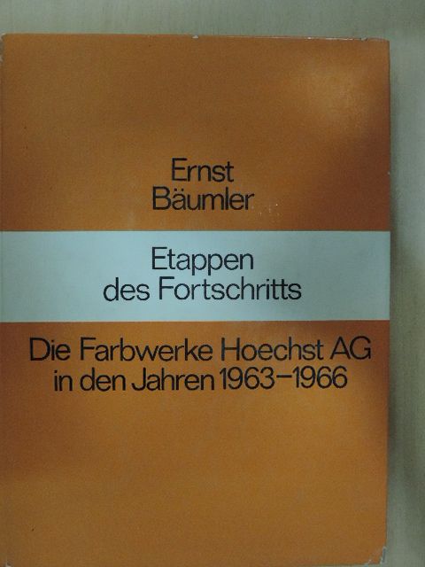 Ernst Bäumler - Etappen des Fortschritts [antikvár]