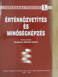 Bednárik Györgyné - Értékközvetítés és minőségképzés [antikvár]