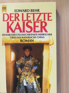 Edward Behr - Der letzte Kaiser [antikvár]