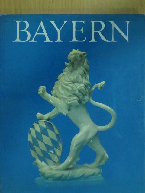 Franz J. Baumgärtner - Bayern [antikvár]