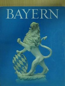 Franz J. Baumgärtner - Bayern [antikvár]
