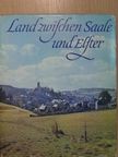 Armin Müller - Land zwischen Saale und Elster [antikvár]