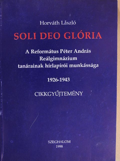 Breznyánszky Aladár - Soli deo Glória [antikvár]